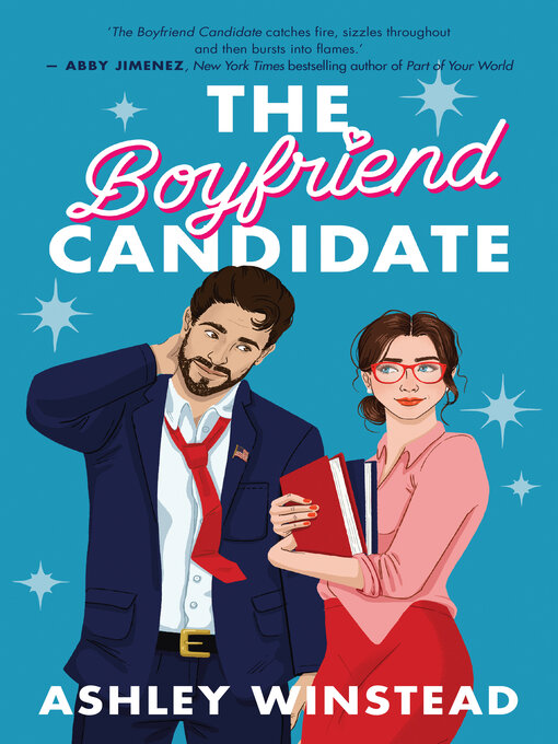 Title details for The Boyfriend Candidate by Ashley Winstead - Wait list